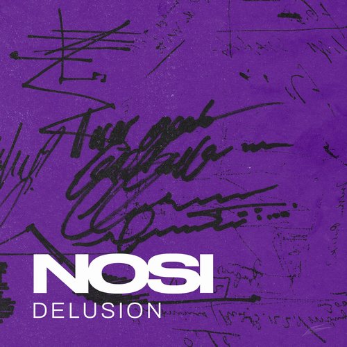 Nosi - Delusion (Extended) [197338759196]